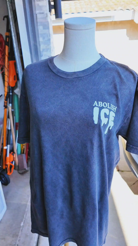 Abolish ICE Screen Pressed Shirt (Acid Washed)